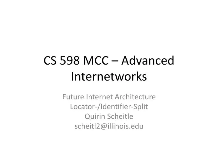 cs 598 mcc advanced internetworks