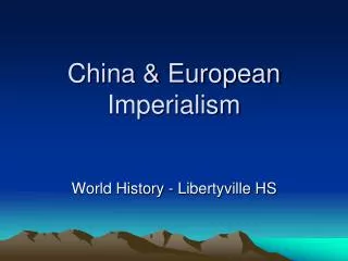 China &amp; European Imperialism