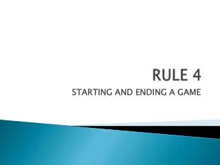 RULE 4