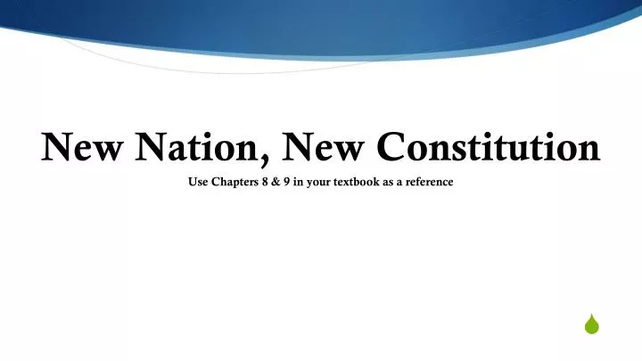new nation new constitution