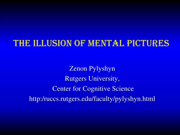 the illusion of mental pictures
