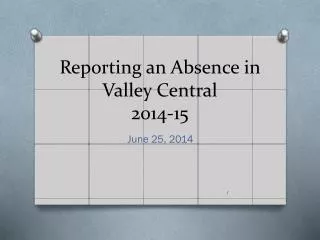 Reporting an Absence in Valley Central 2014-15