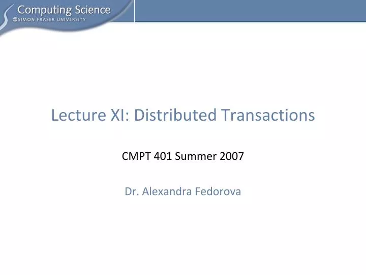 lecture xi distributed transactions