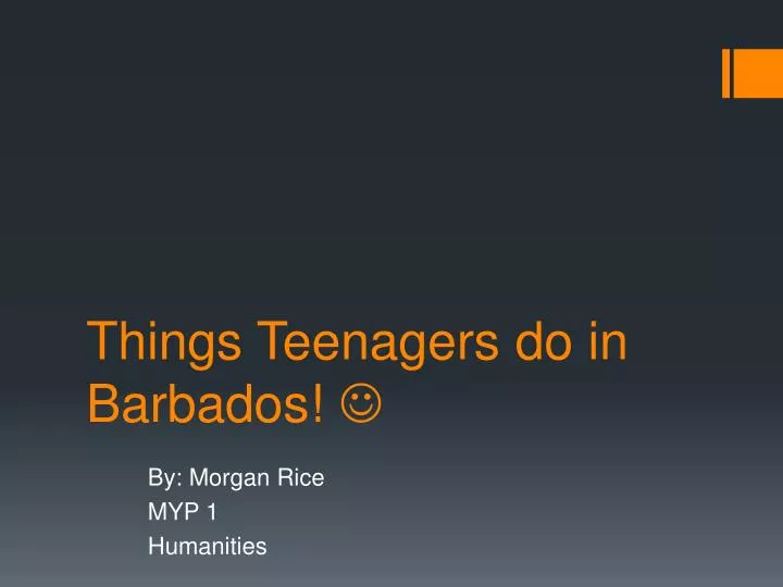 things teenagers do in barbados