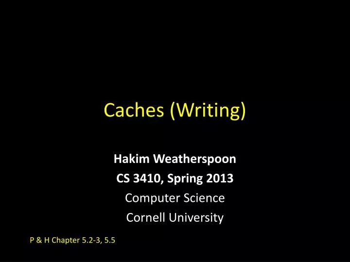 caches writing