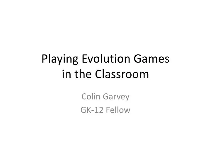 playing evolution games in the classroom