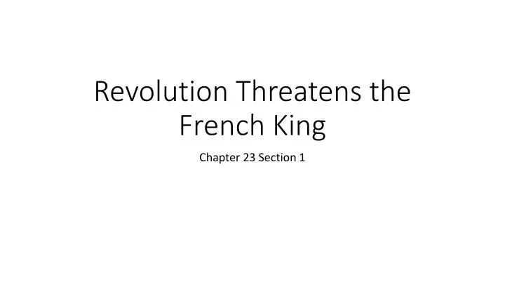revolution threatens the french king