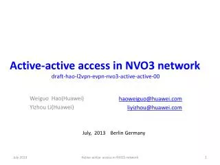 Active-active access in NVO3 network draft-hao-l2vpn-evpn-nvo3-active-active-00