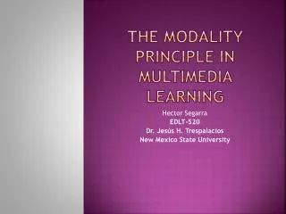 The Modality Principle in Multimedia Learning