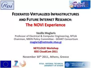 Vasilis Maglaris Professor of Electrical &amp; Computer Engineering, NTUA