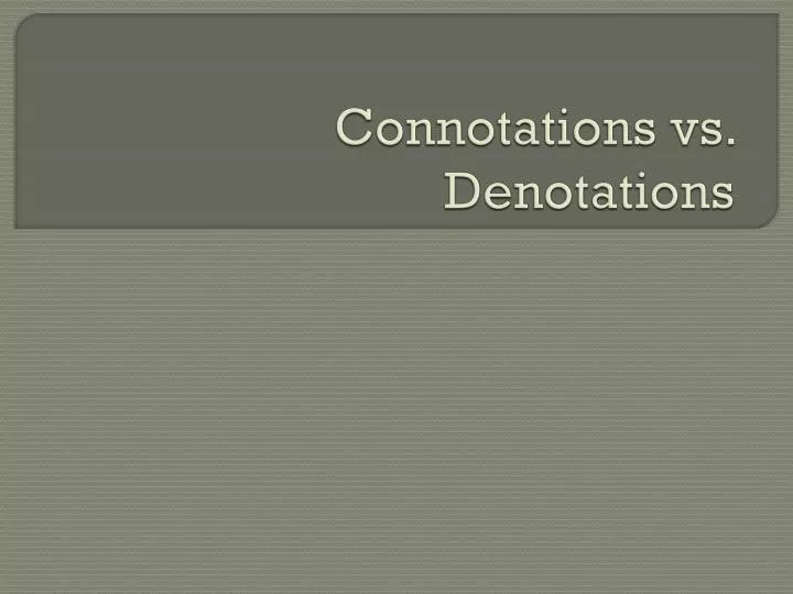 connotations vs denotations
