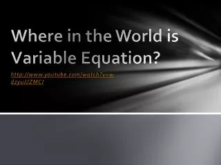 Where in the World is Variable Equation?