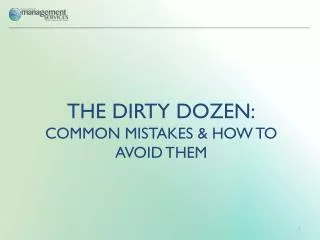 The Dirty Dozen: Common Mistakes &amp; How to Avoid Them