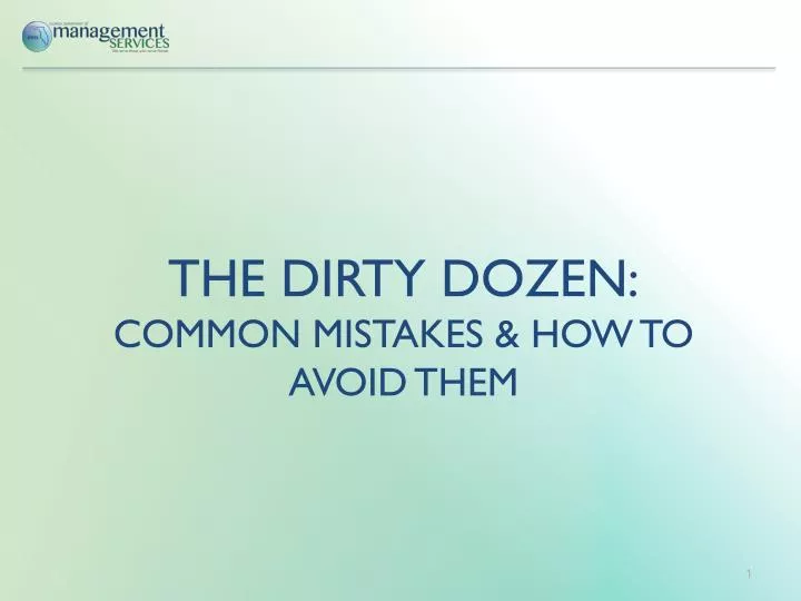the dirty dozen common mistakes how to avoid them