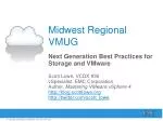 Midwest Regional VMUG - slide 1
