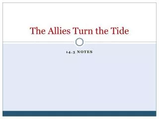 The Allies Turn the Tide