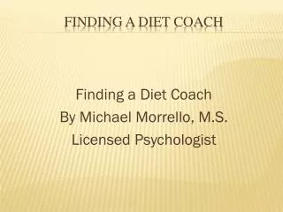 Finding a Diet Coach