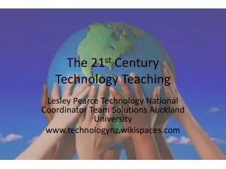 The 21 st Century Technology Teaching