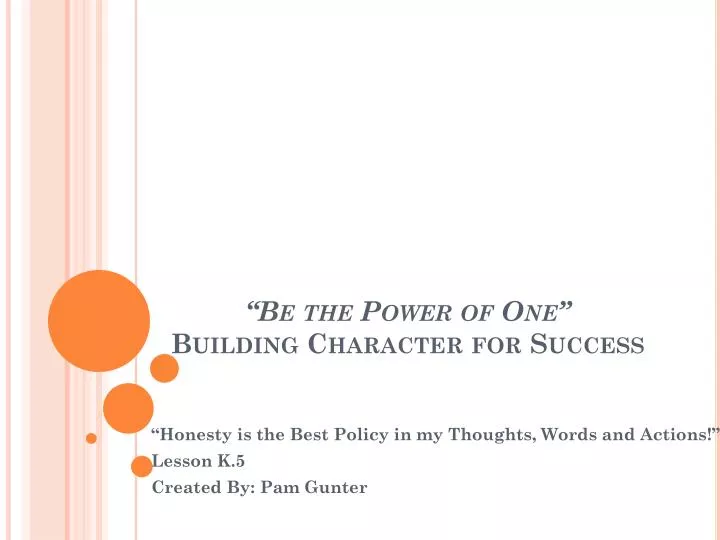be the power of one building character for success