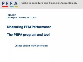 Measuring PFM Performance The PEFA program and tool