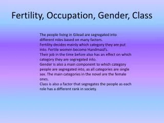 Fertility, Occupation, Gender, Class