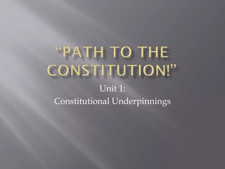 path to the constitution