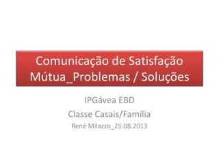 comunica o de satisfa o m tua problemas solu es