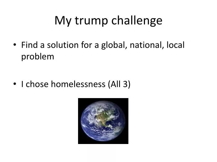 my trump challenge