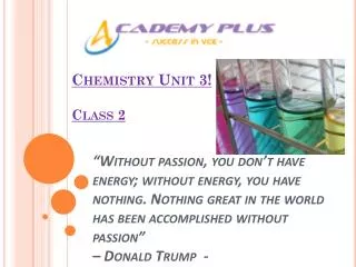 Chemistry Unit 3! Class 2