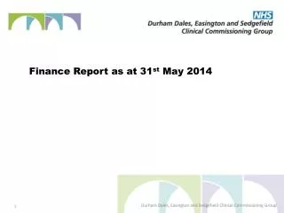 Finance Report as at 31 st May 2014