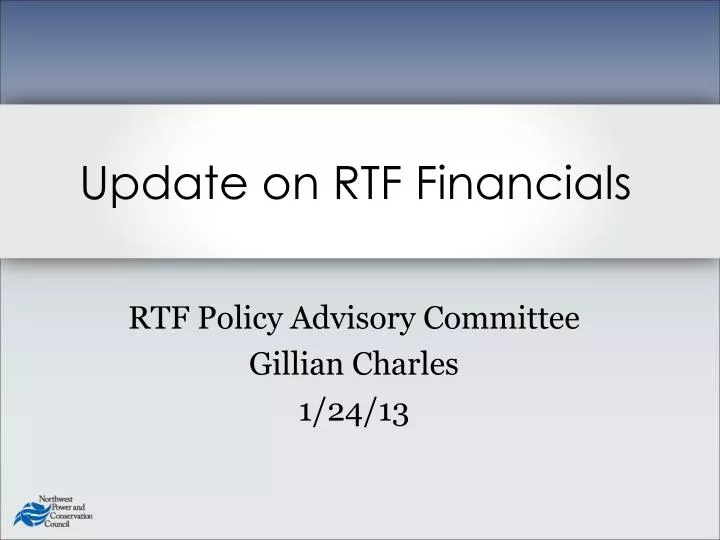 rtf policy advisory committee gillian charles 1 24 13