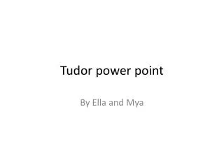 Tudor power point