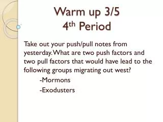 Warm up 3/5 4 th Period
