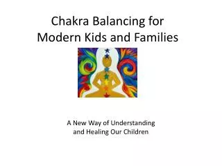 Chakra Balancing for Modern Kids and Families