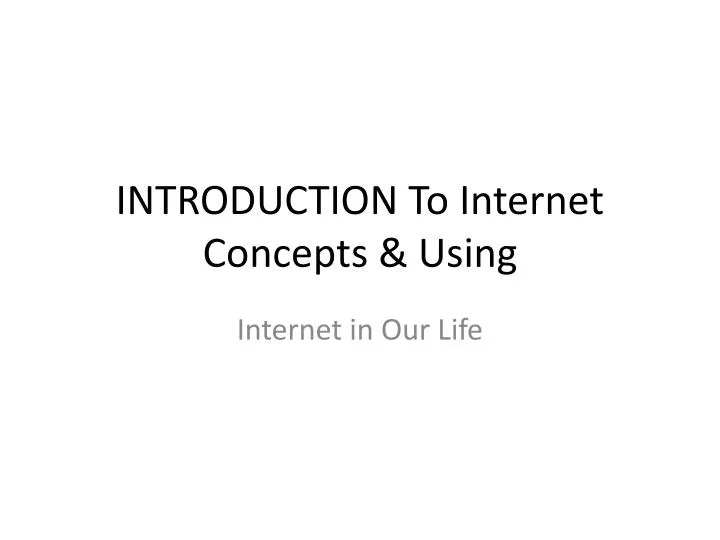 introduction to internet concepts using