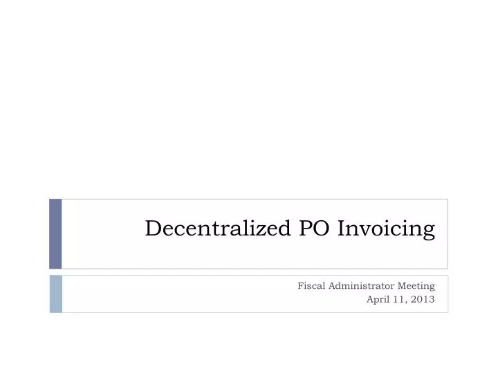 decentralized po invoicing