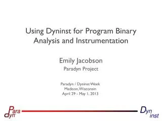 Using Dyninst for Program Binary Analysis and Instrumentation
