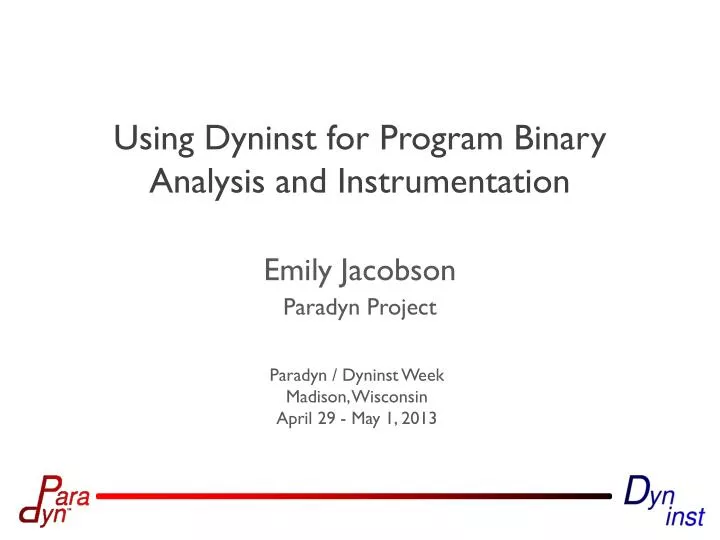 using dyninst for program binary analysis and instrumentation