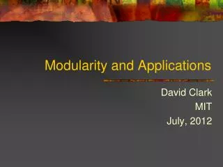 Modularity and Applications