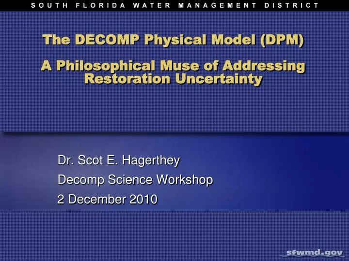 the decomp physical model dpm a philosophical muse of addressing restoration uncertainty