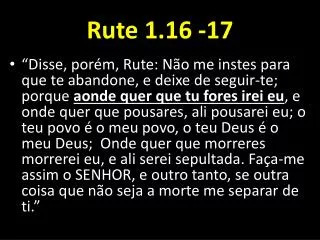 Rute 1.16 -17