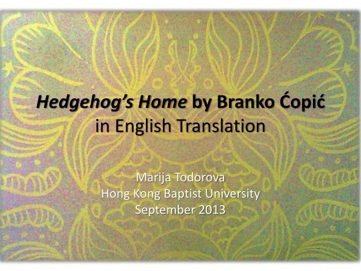 hedgehog s home by branko opi in english translation
