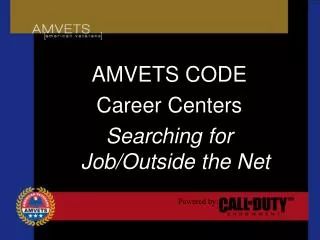 AMVETS CODE Career Centers Searching for Job/Outside the Net