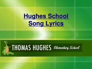 Hughes School Song Lyrics