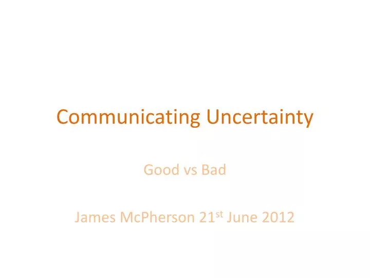 communicating uncertainty