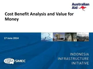 Cost Benefit Analysis and Value for Money