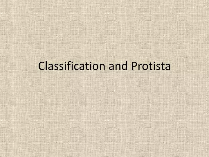 classification and protista
