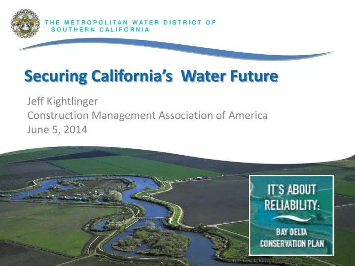securing california s water future