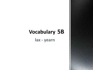 Vocabulary 5B
