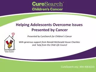Helping Adolescents Overcome Issues Presented by Cancer